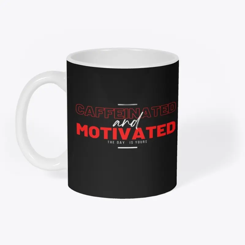 Caffeinated and Motivated neon red